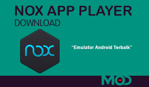 Download Nox App Player Apk For Windows PC Latest Version 2020