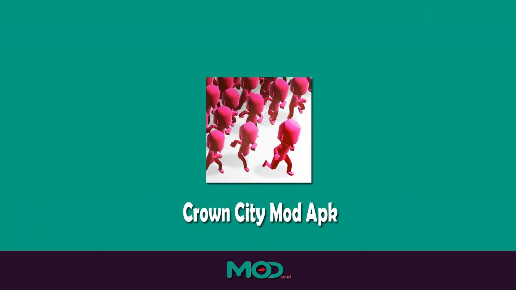 Crown City Mod Apk
