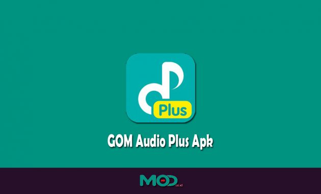 GOM Audio Plus Apk