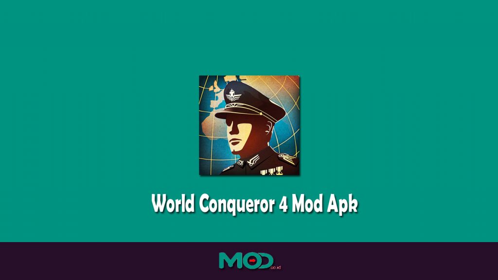 World Conqueror 4 Mod Apk