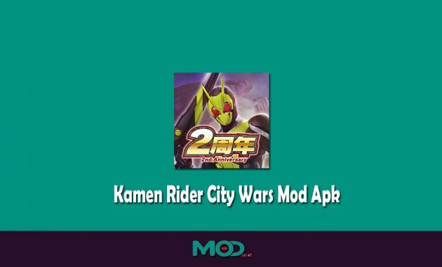 Kamen Rider City Wars Mod Apk