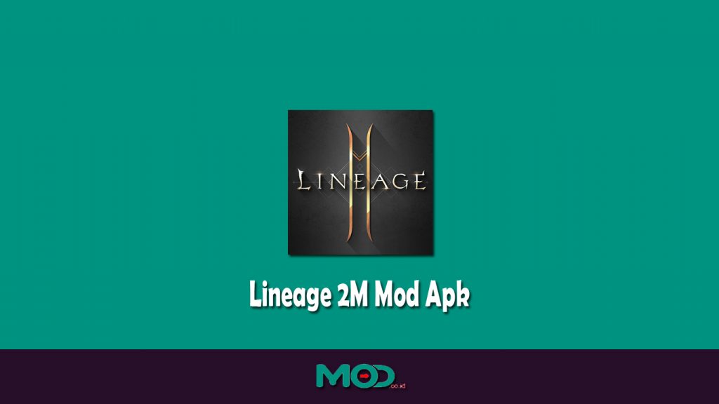 Lineage 2M Mod Apk