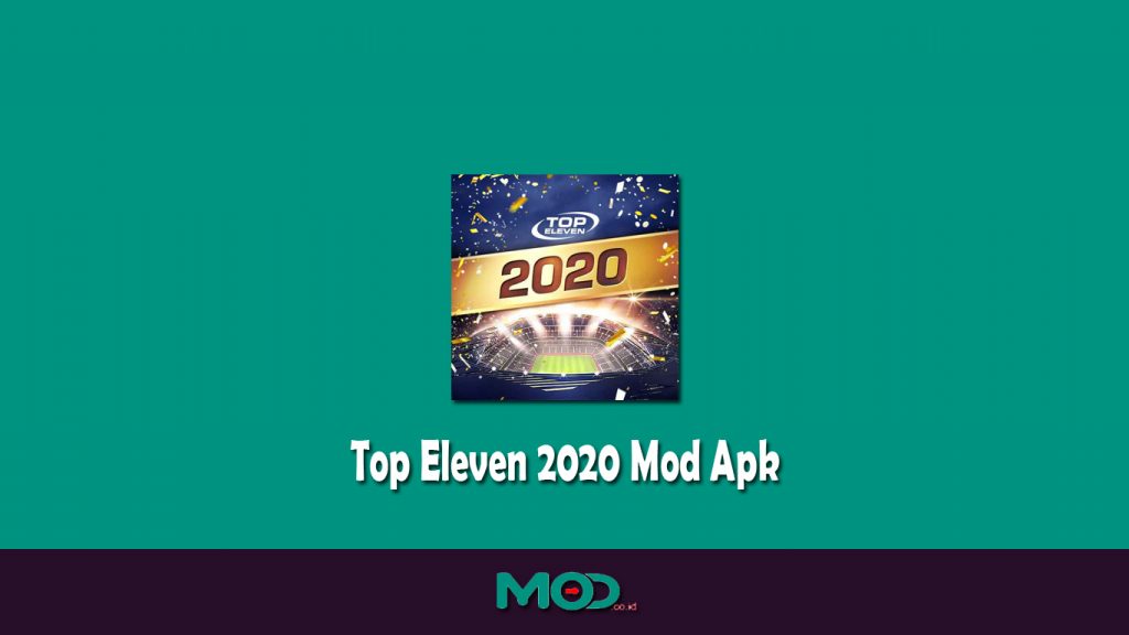 Top Eleven 2020 Mod Apk