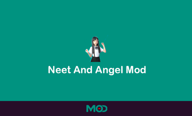 Neet And Angel Mod APK