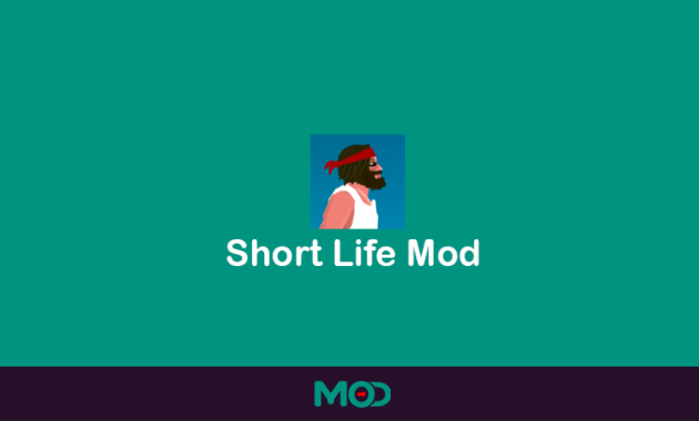 short life apk mod